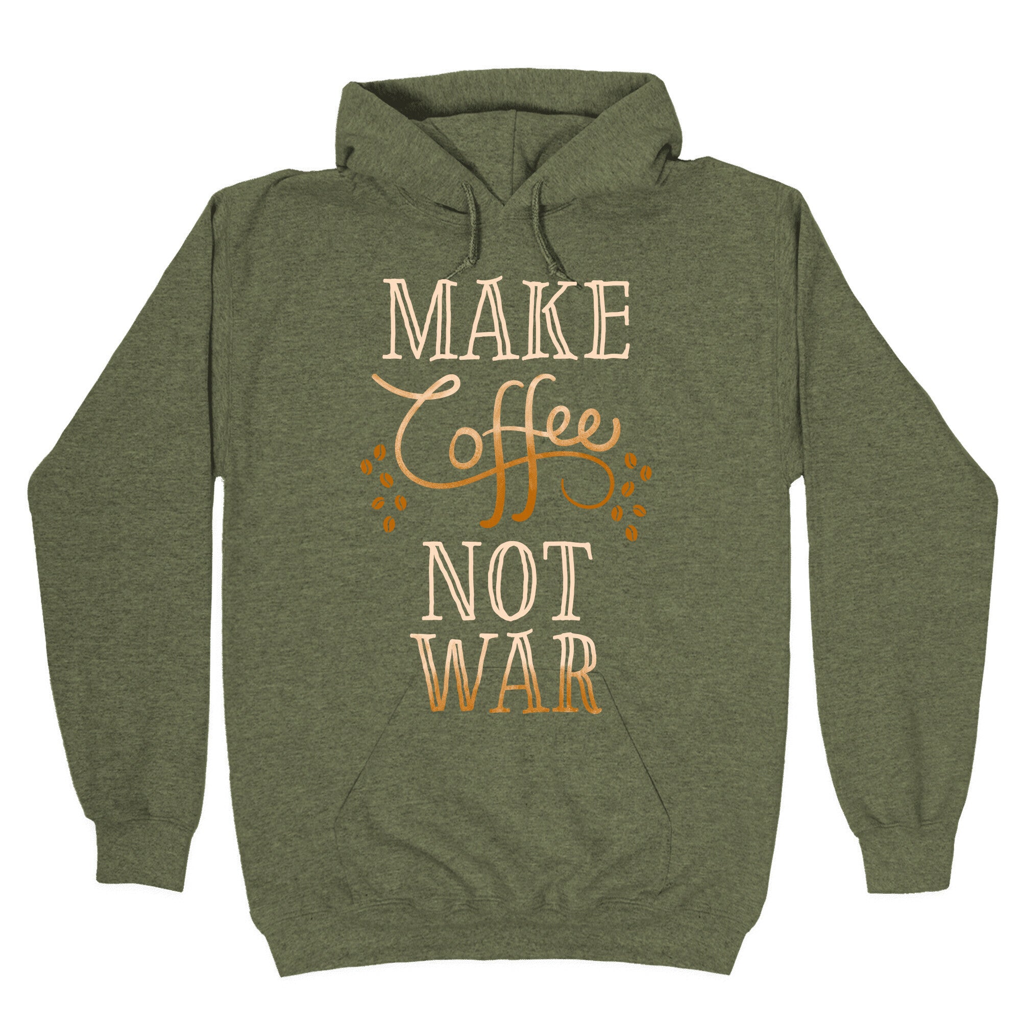 Make Coffee Not War Hoodie